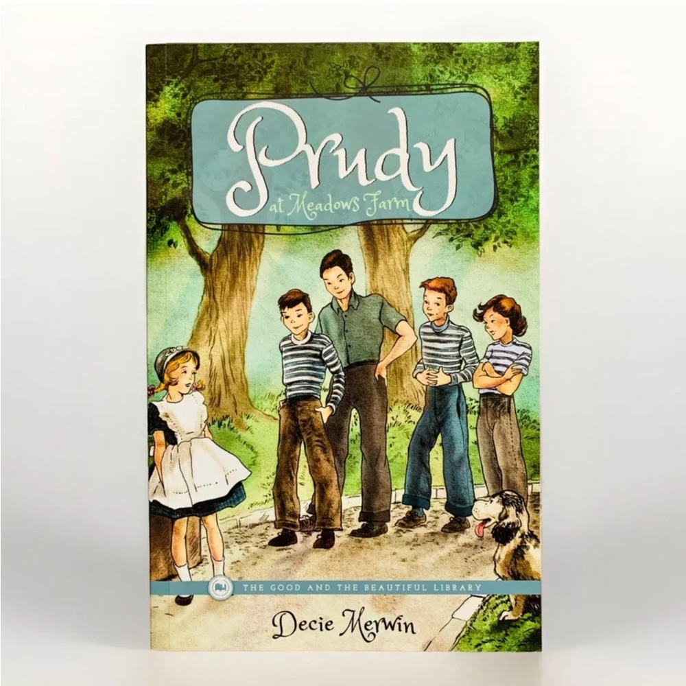 Prudy At Meadows Farm • The Good And The Beautiful • Jenny Phillips • TGTB